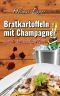 [Lilly Höschen 14] • Bratkartoffeln mit Champagner ... und ein bisschen Mord